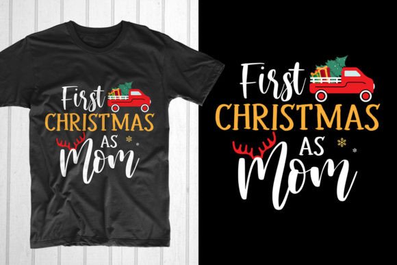 First Christmas As Mom T-Shirt Designs Review