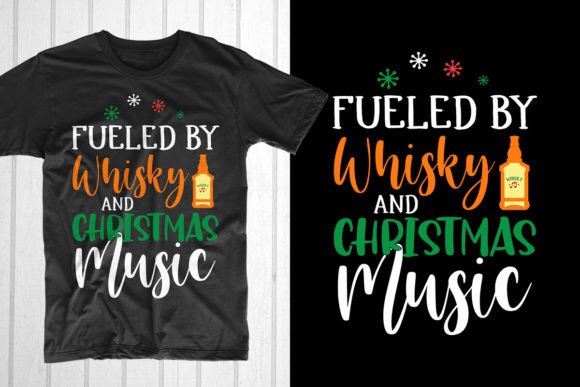 Fueled by Whisky and Christmas Music T-Shirt Designs Review